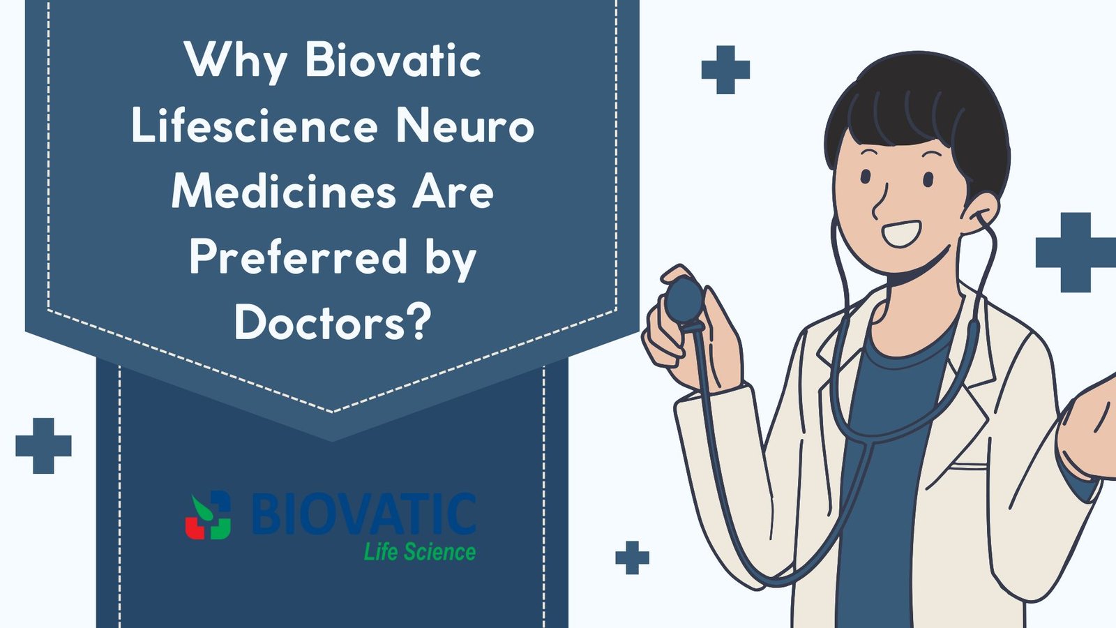 Why Biovatic Lifescience Neuro Medicines Are Preferred by Doctors?